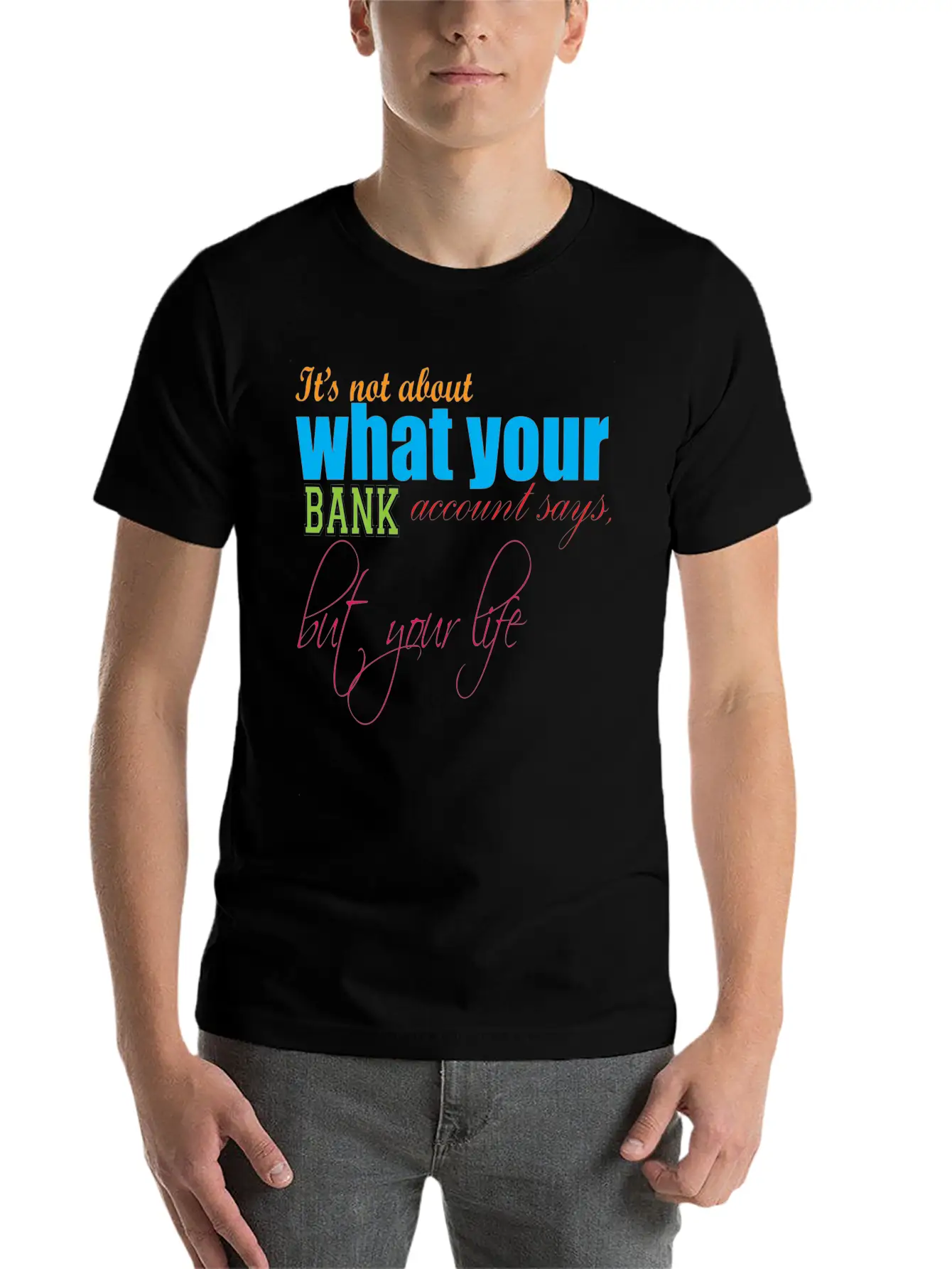 Money Cash Satisfied Wisdom Provocative Joy Classic Cotton Tee – Unisex Comfort For Any Season