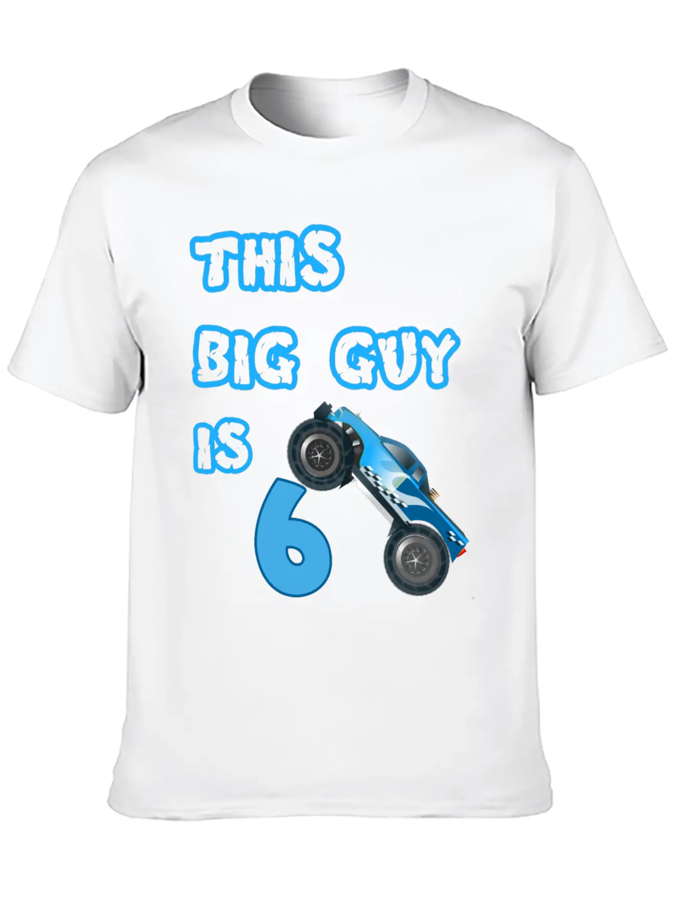 Monster Truck Birthday 6 Year Old Gift Classic Cotton Tee – Unisex Comfort For Any Season