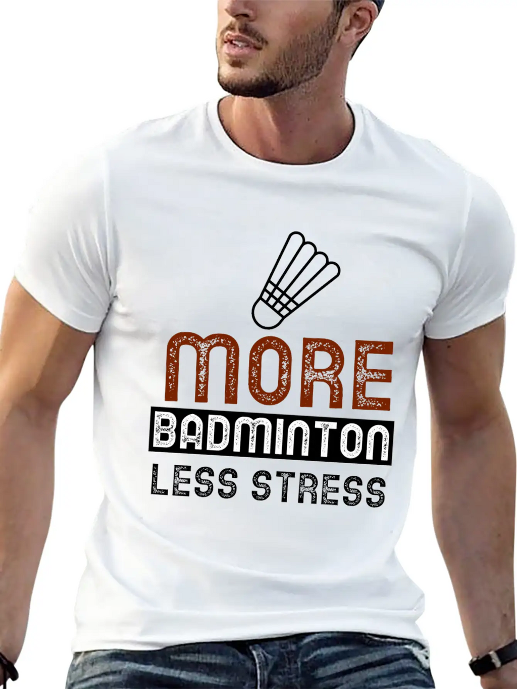 More Badminton Less Stress Basic Graphic T-Shirt – Daily Comfort In Soft Cotton