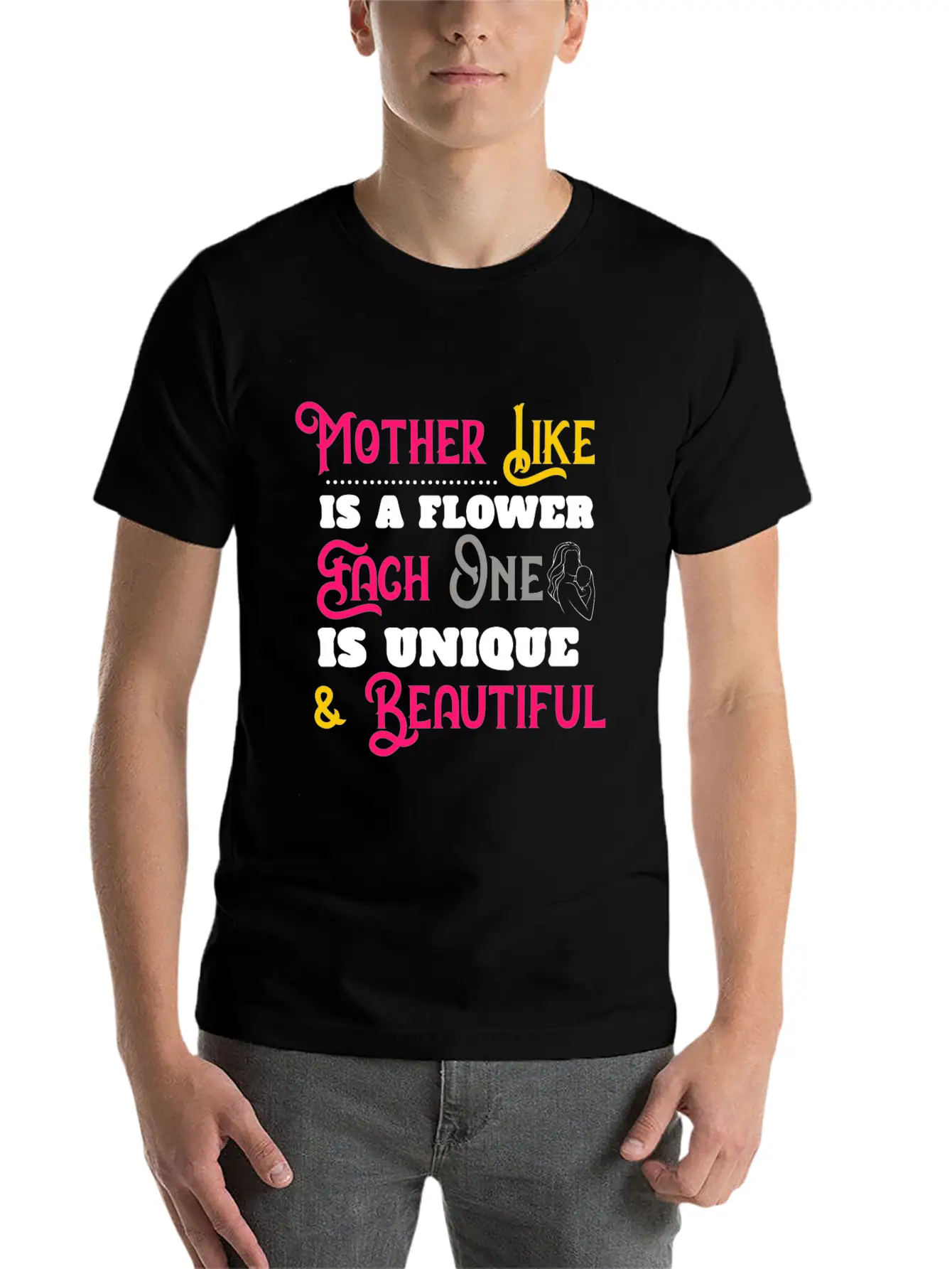 Mother Like Is A Flower Each One Is Unique Classic Cotton Tee – Unisex Comfort For Any Season