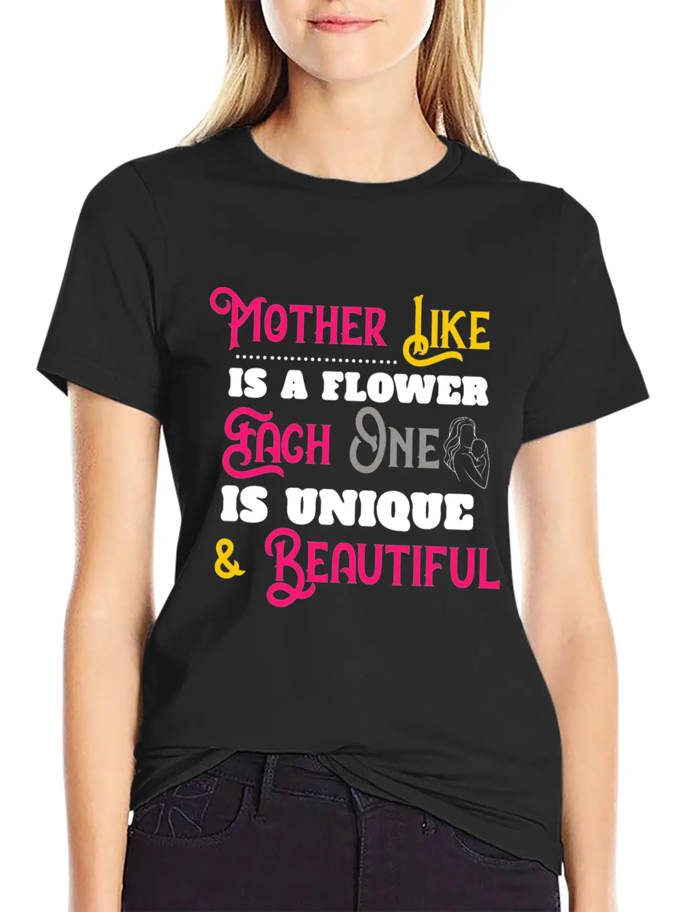 Mother Like Is A Flower Each One Is Unique Classic Cotton Tee – Unisex Comfort For Any Season
