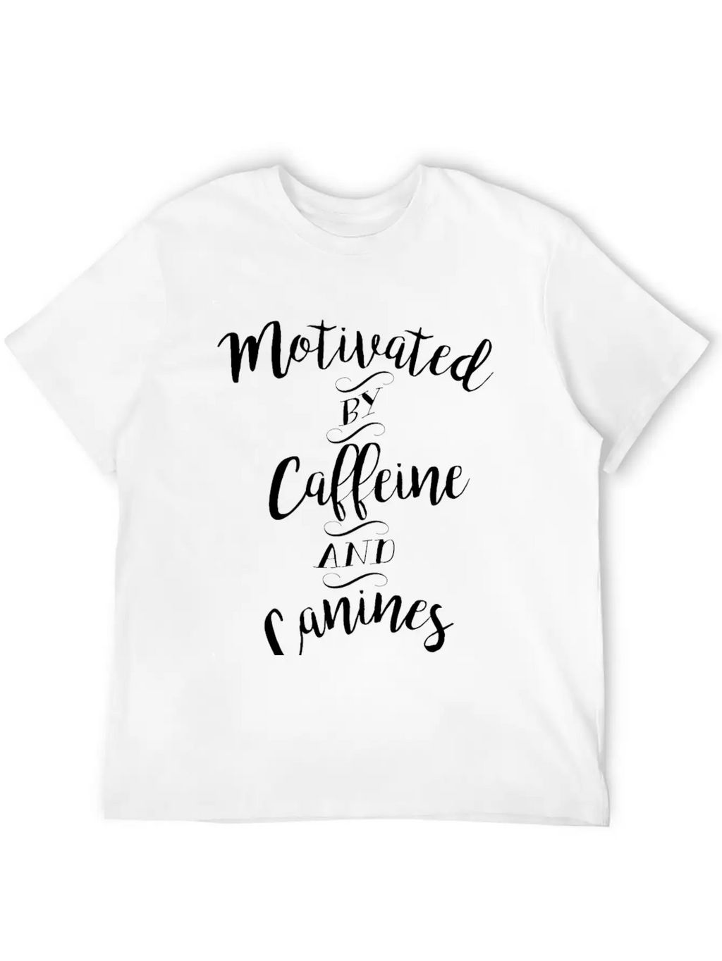 Motivated By Caffeine And Canines - Coffee And Dog Basic Graphic T-Shirt – Daily Comfort In Soft Cotton