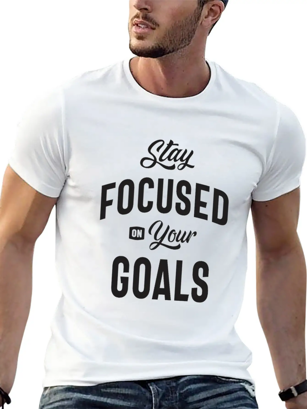 Motivational Quote - Stay Focused On Your Goals Breathable Soft Cotton T-Shirt – Timeless Casual Look