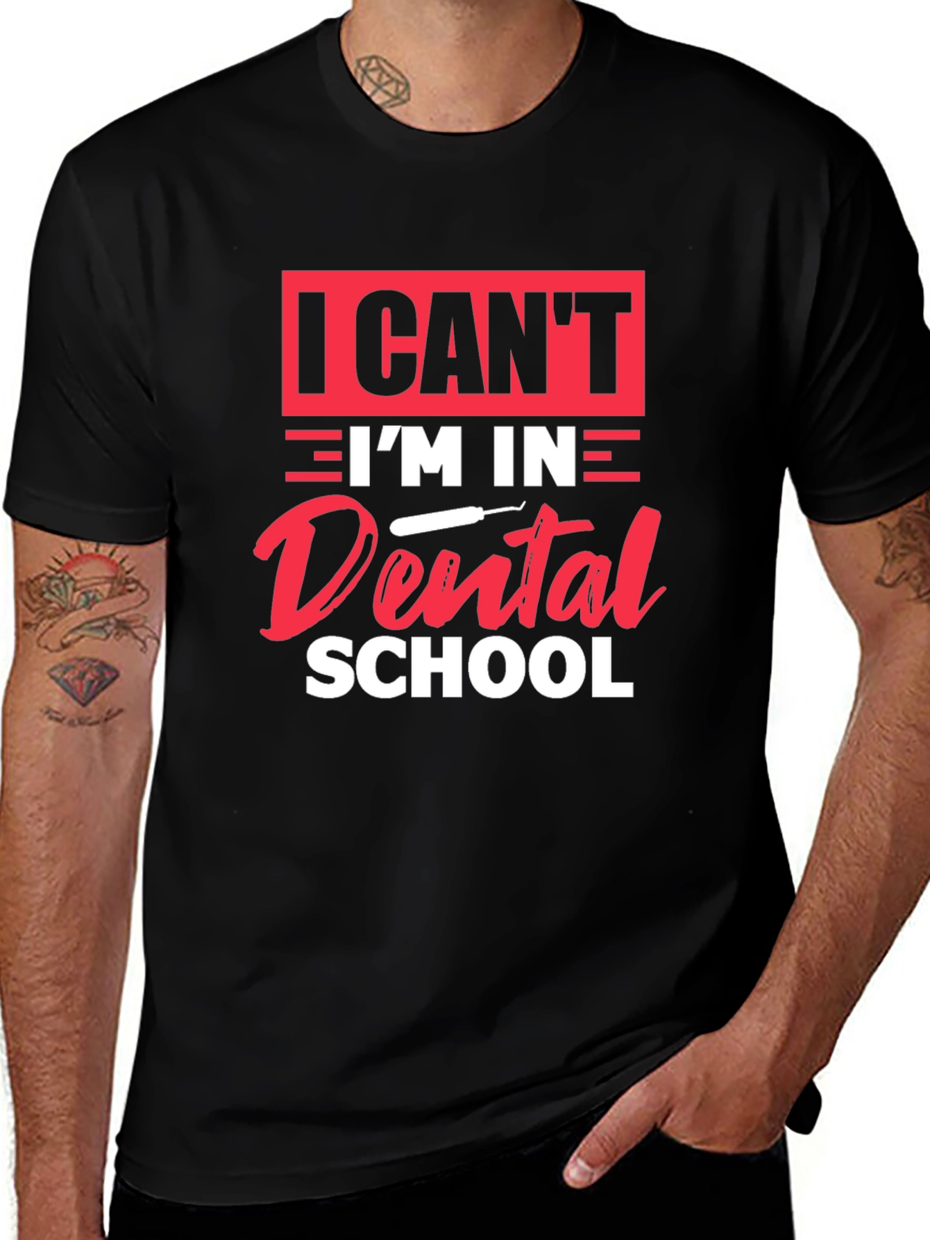 Dental School T-Shirt - I Cant Im in Dental School