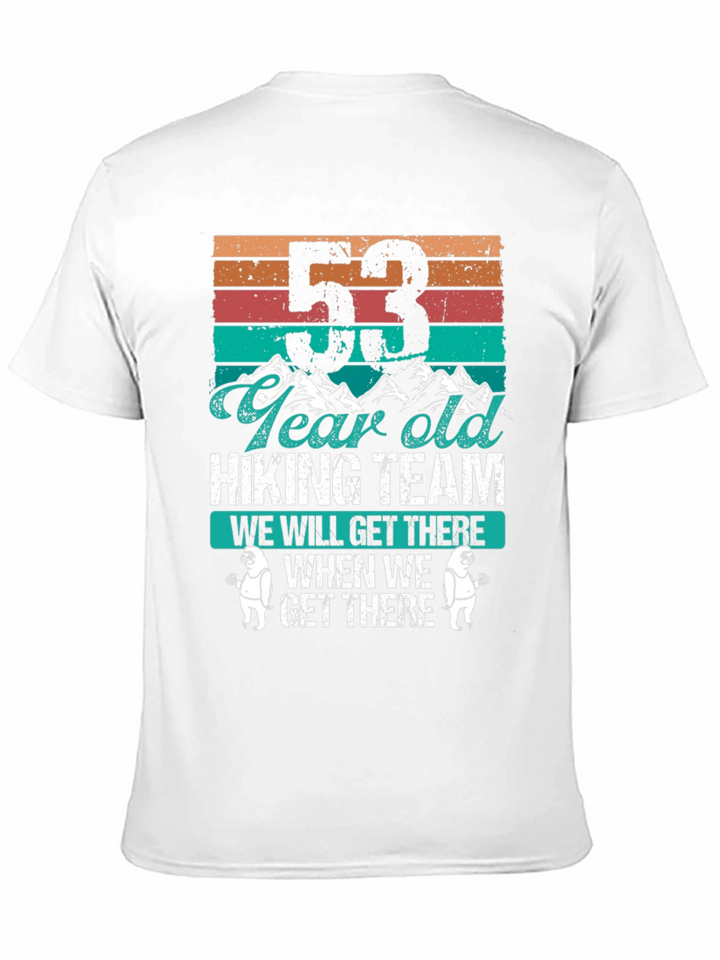 53 Year Old Hiking Team Graphic T-Shirt