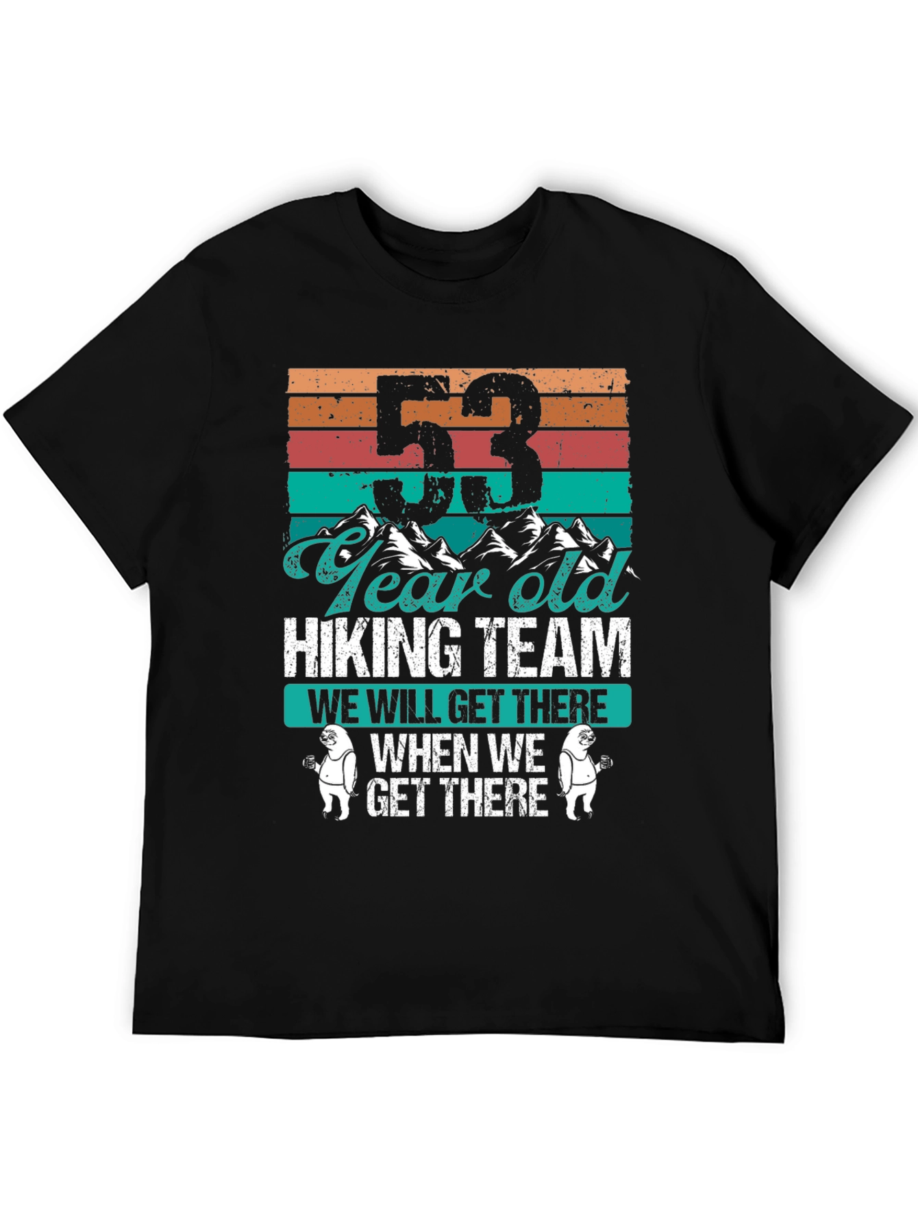 53 Year Old Hiking Team Graphic T-Shirt