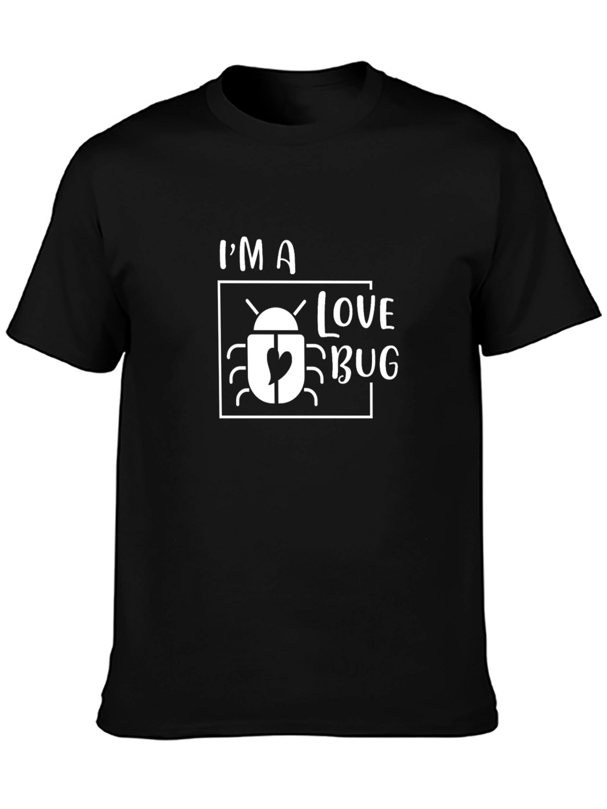 Im a Love Bug Graphic T-Shirt - Trendy Casual Wear