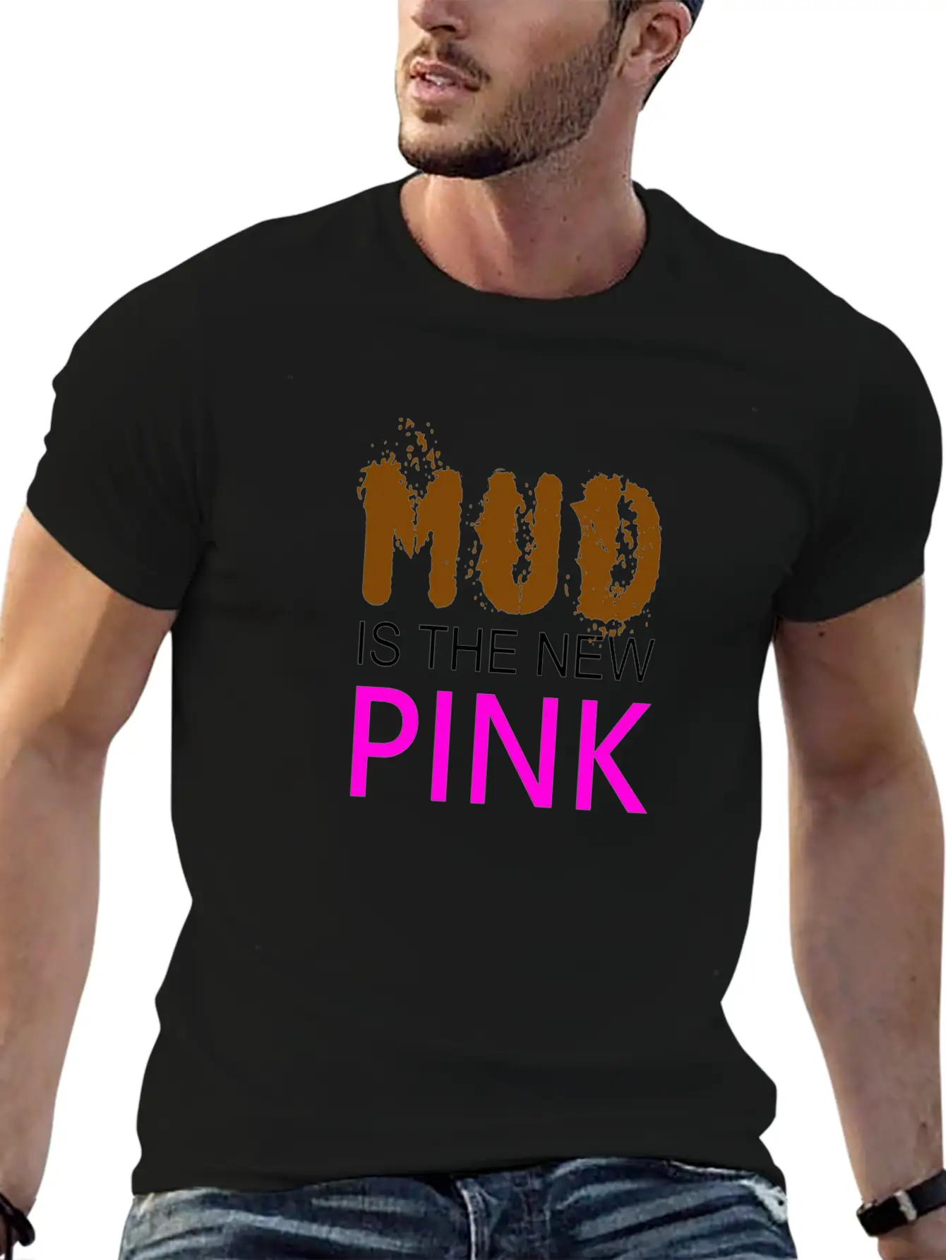 Mud Is The New Pink - Mud Run Shirt Classic Cotton Tee – Unisex Comfort For Any Season