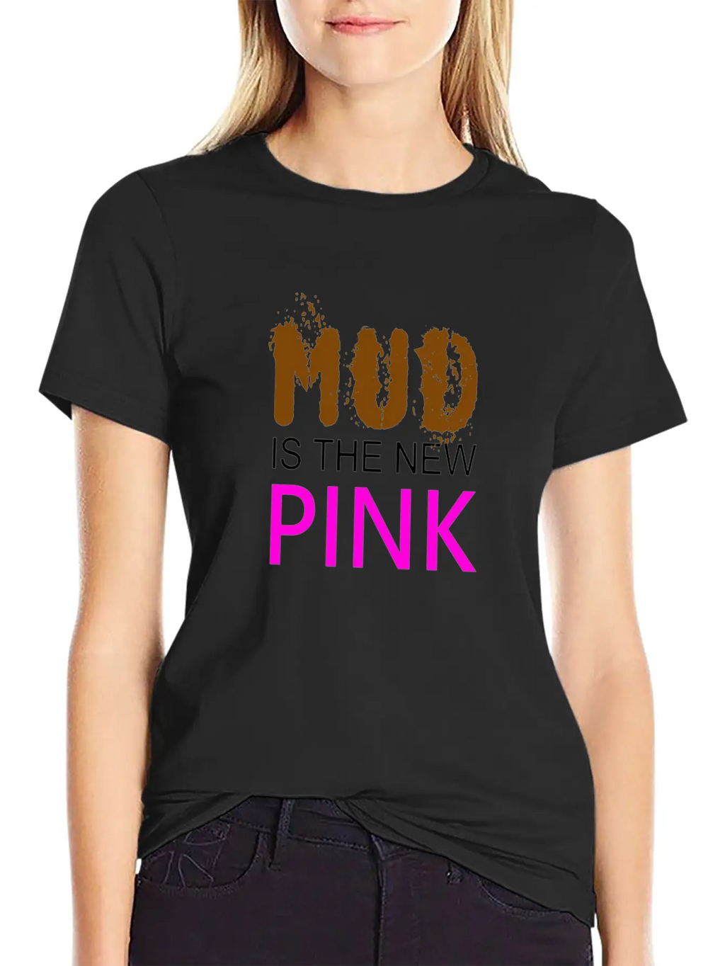 Mud Is The New Pink - Mud Run Shirt Classic Cotton Tee – Unisex Comfort For Any Season