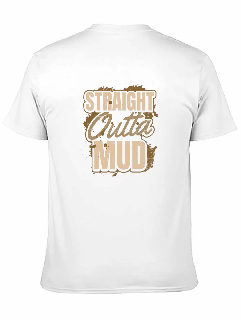 Mud Run Straight Outta Mud Gift Breathable Soft Cotton T-Shirt – Timeless Casual Look