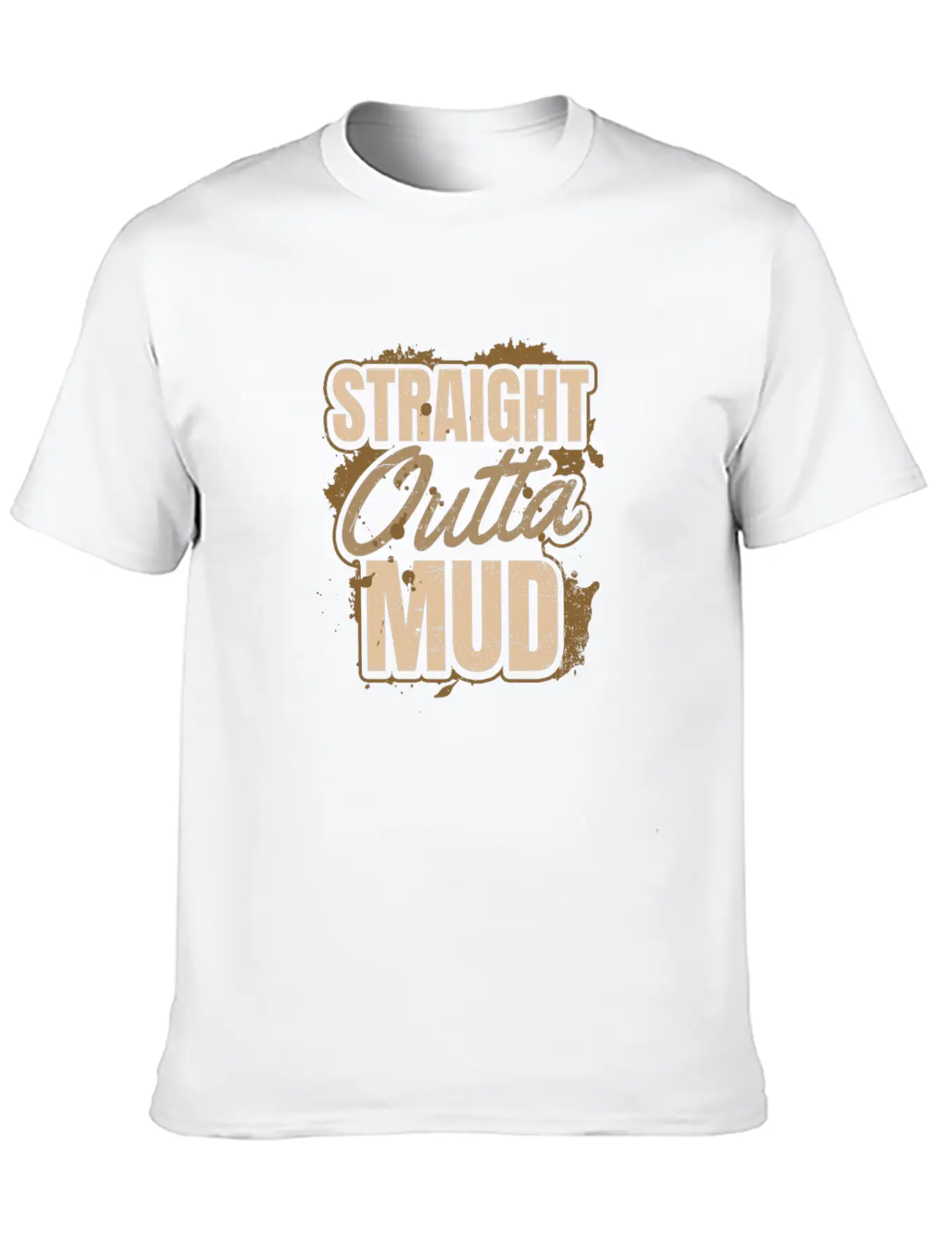 Mud Run Straight Outta Mud Gift Breathable Soft Cotton T-Shirt – Timeless Casual Look