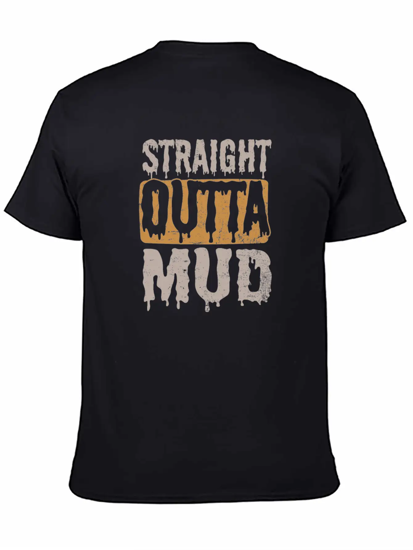Mud Run Straight Outta Mud Gift Timeless Short Sleeve Tee – Comfy And Minimalist Design