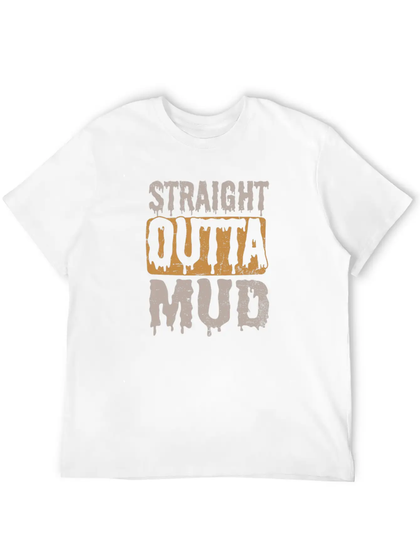 Mud Run Straight Outta Mud Gift Timeless Short Sleeve Tee – Comfy And Minimalist Design