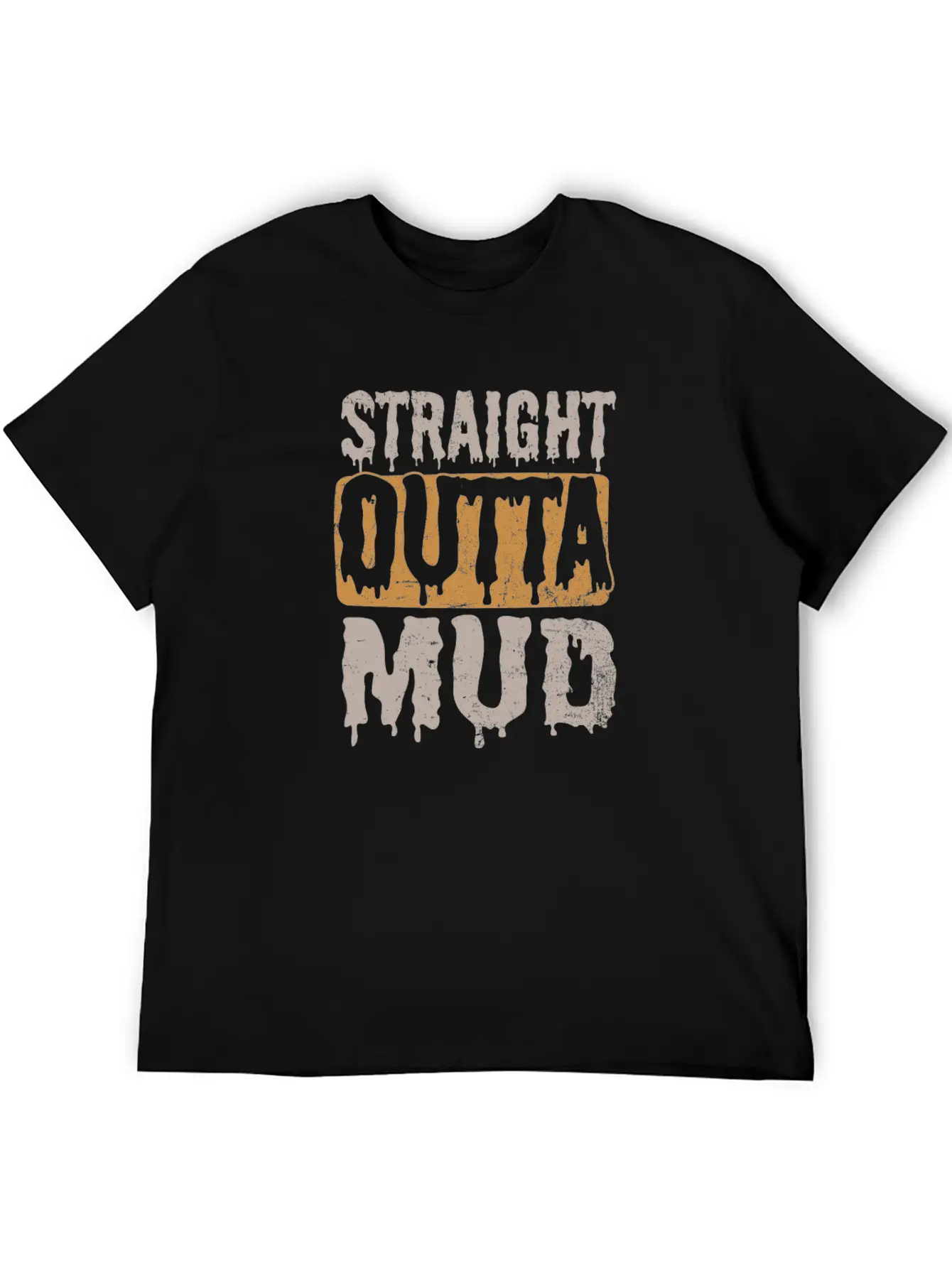 Mud Run Straight Outta Mud Gift Timeless Short Sleeve Tee – Comfy And Minimalist Design