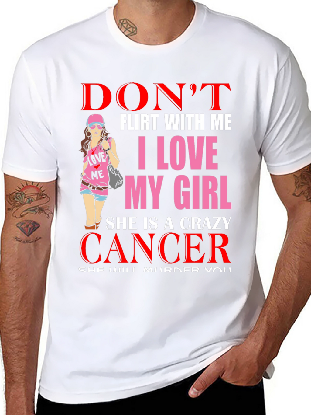 Dont Flirt With Me Crazy Cancer Girl T-Shirt