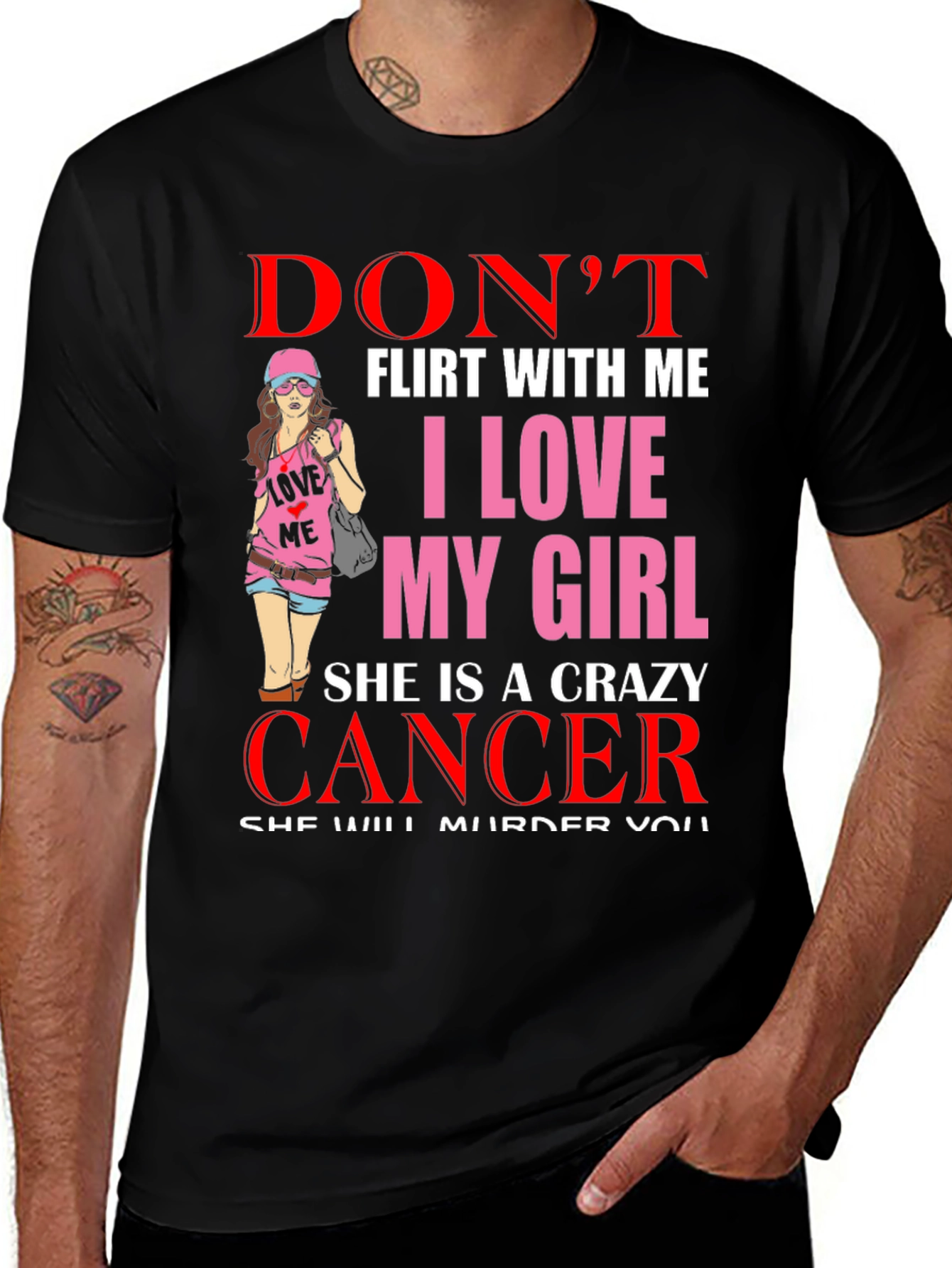 Dont Flirt With Me Crazy Cancer Girl T-Shirt