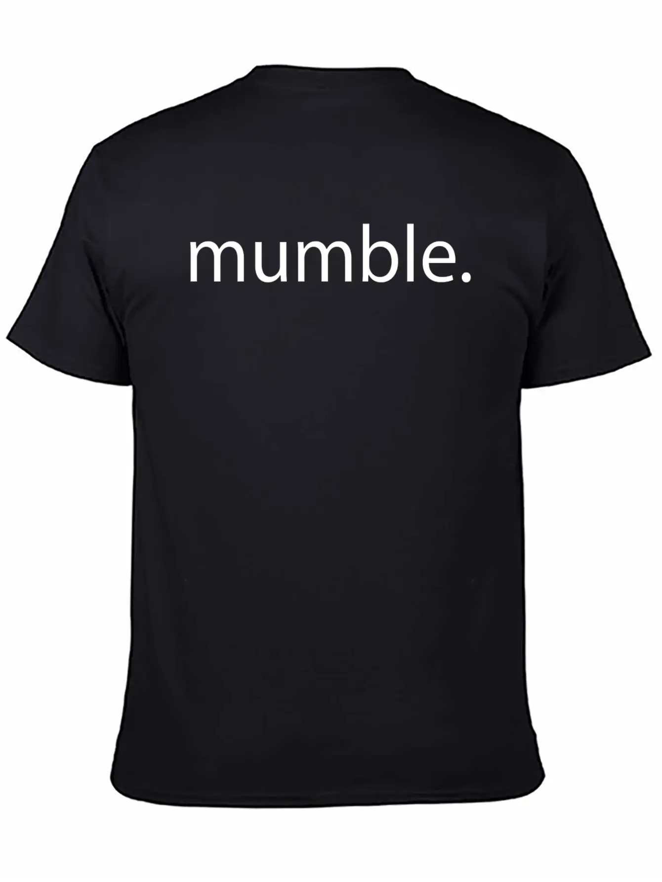 Mumble Rap Music Quote Gift Idea Basic Graphic T-Shirt – Daily Comfort In Soft Cotton