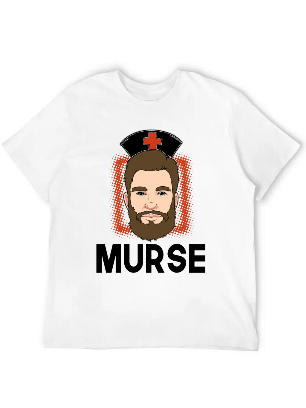Murse Male Nurse Medicine Hospital First Aid Gift Breathable Soft Cotton T-Shirt – Timeless Casual Look