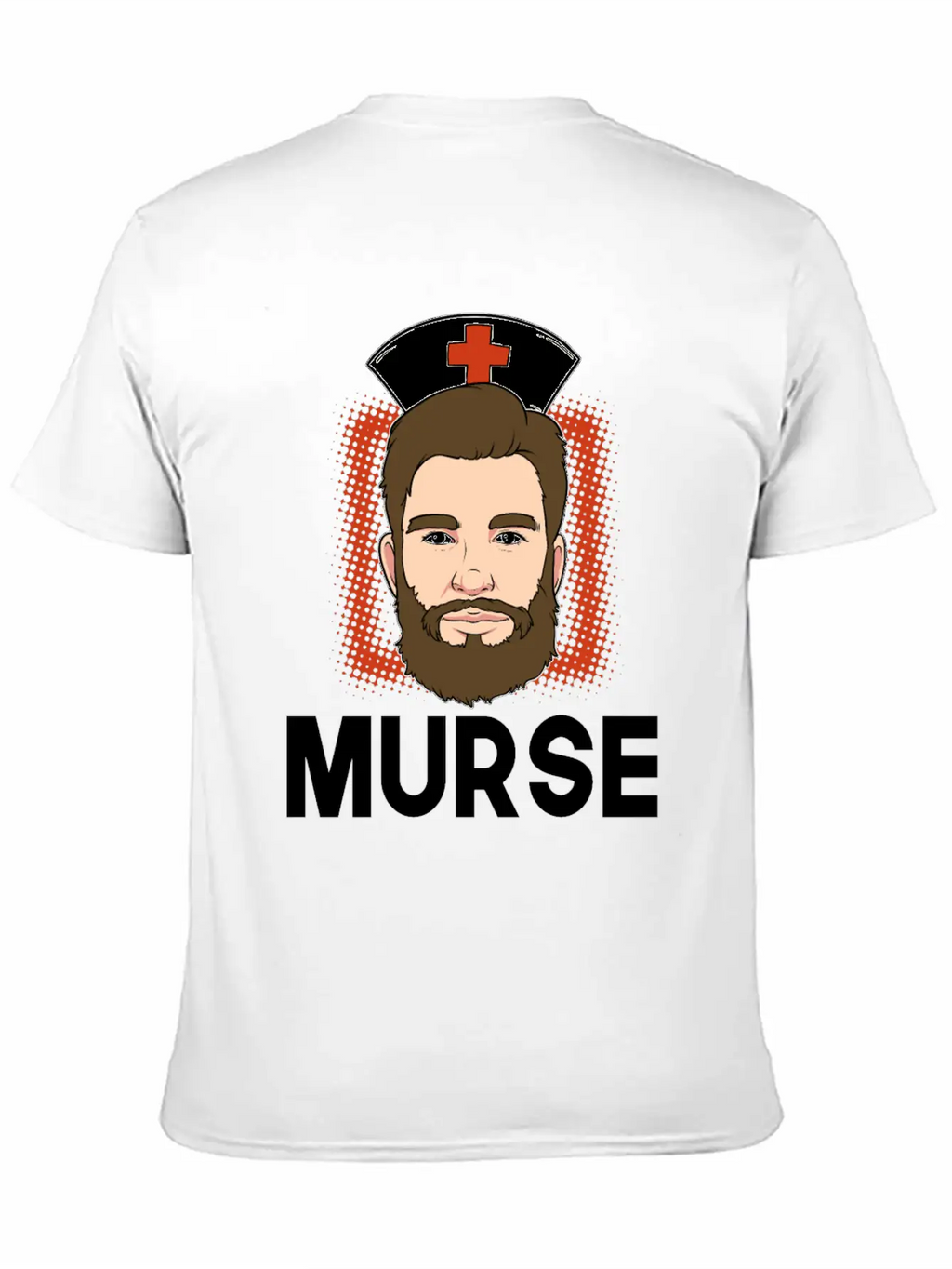 Murse Male Nurse Medicine Hospital First Aid Gift Breathable Soft Cotton T-Shirt – Timeless Casual Look