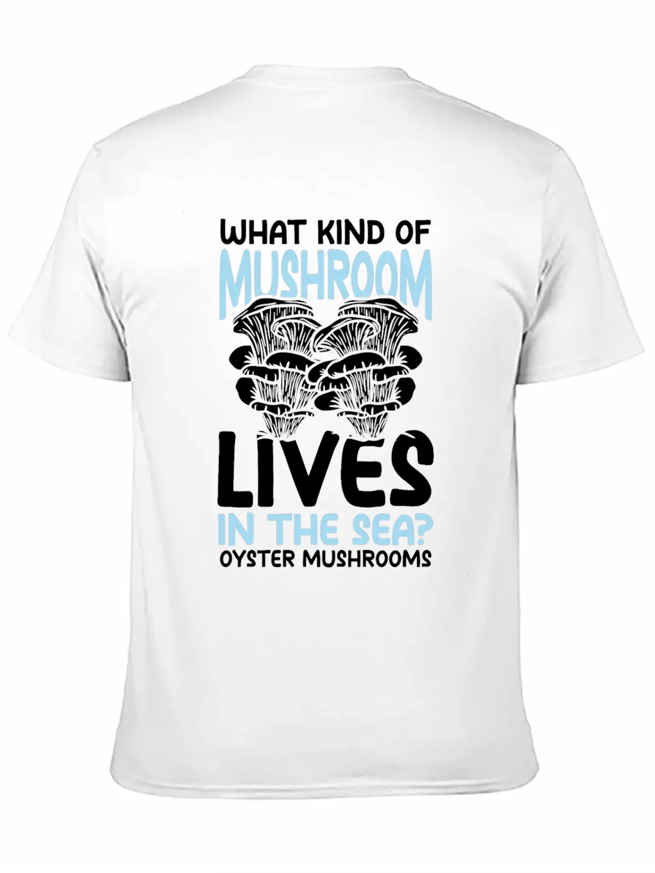 Mushroom Lives In The Sea Oyster Mushrooms Classic Cotton Tee – Unisex Comfort For Any Season