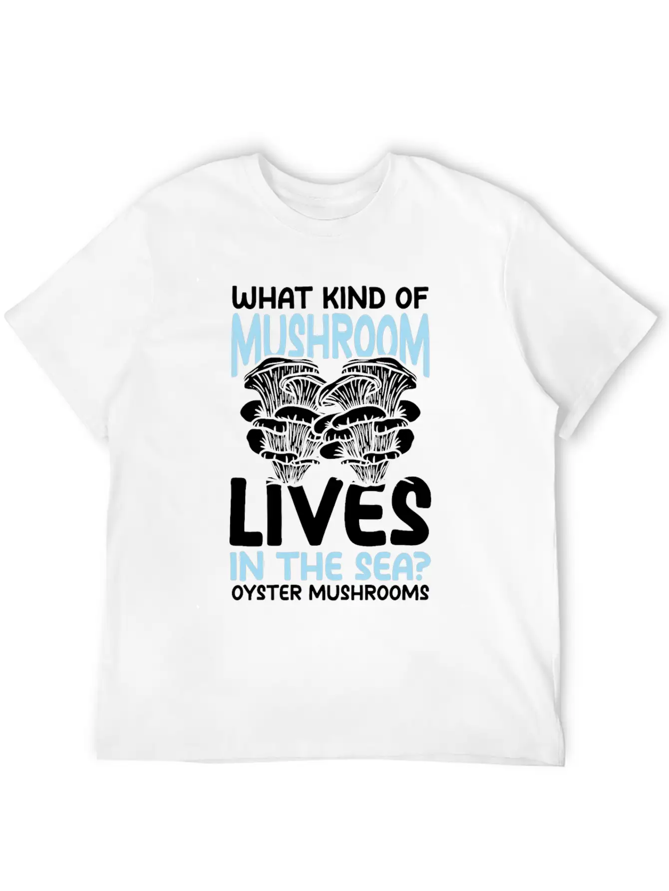 Mushroom Lives In The Sea Oyster Mushrooms Classic Cotton Tee – Unisex Comfort For Any Season