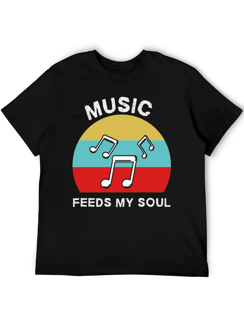 Music Feeds My Soul For Music Lovers | Music Lover Basic Graphic T-Shirt – Daily Comfort In Soft Cotton