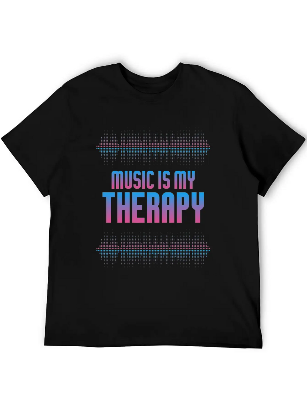 Music Is My Therapy Equalizer DJ Musical Gift Unisex Casual T-Shirt – Clean Design For Daily Comfort