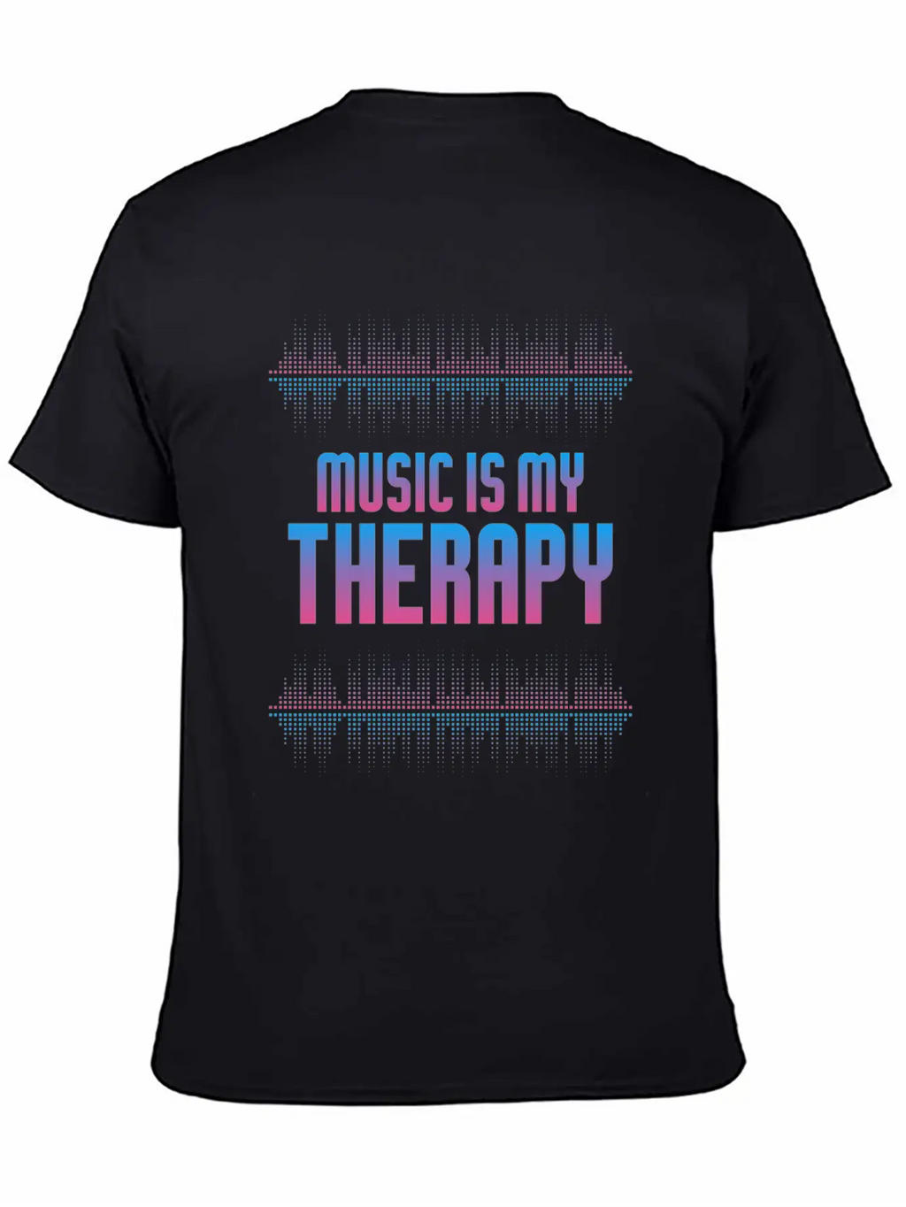 Music Is My Therapy Equalizer DJ Musical Gift Unisex Casual T-Shirt – Clean Design For Daily Comfort