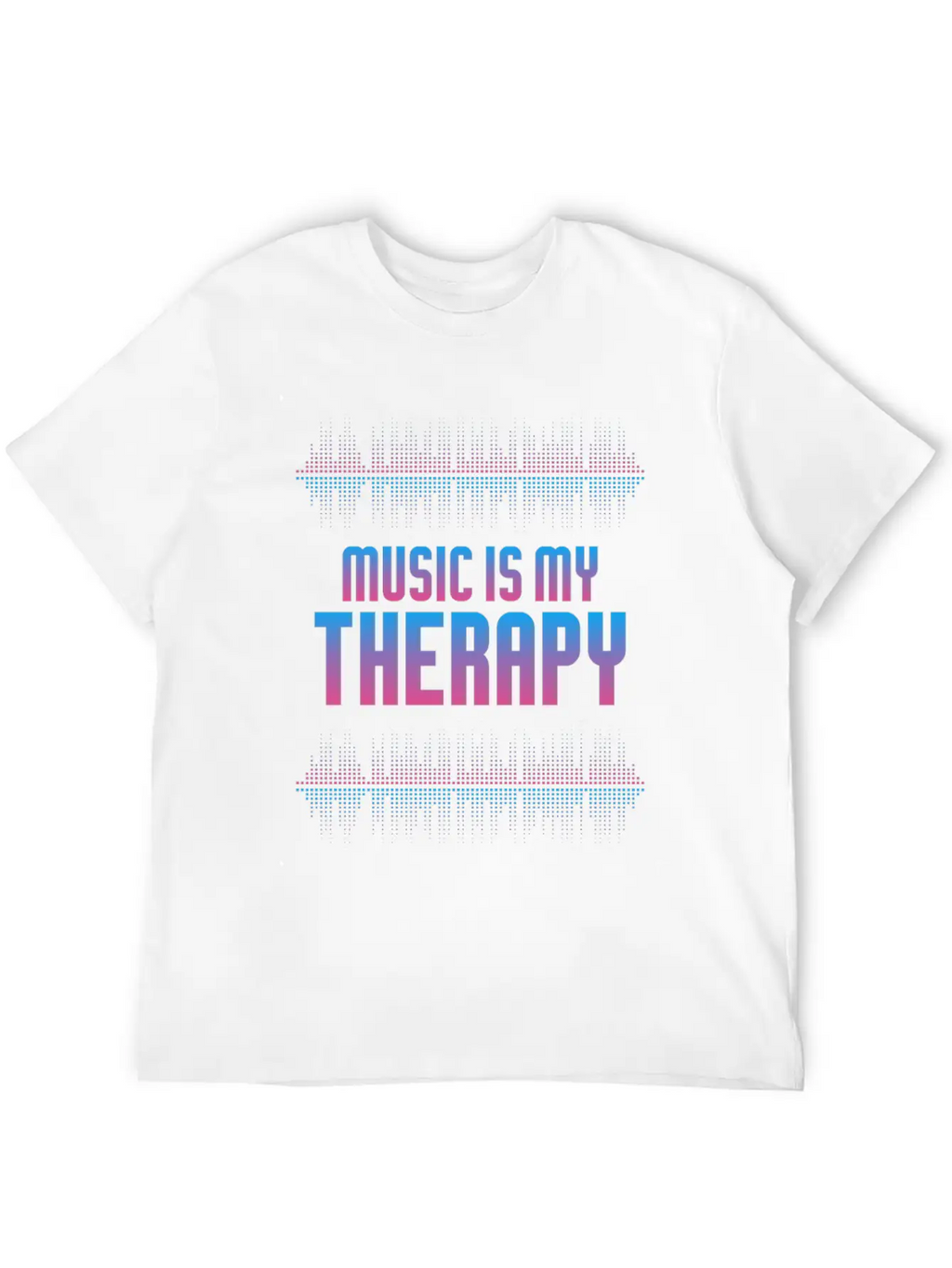 Music Is My Therapy Equalizer DJ Musical Gift Unisex Casual T-Shirt – Clean Design For Daily Comfort