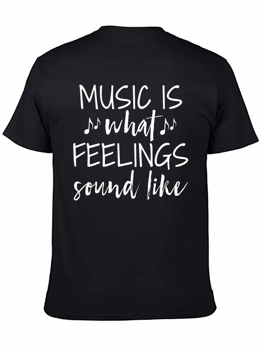 Music Is What Feelings Sound Like Classic Cotton Tee – Unisex Comfort For Any Season