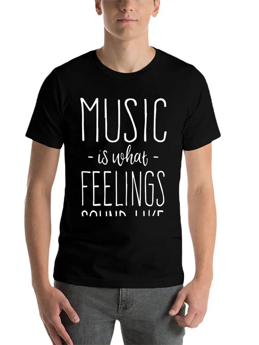 Music Is What Feelings Sound Like Essential Cotton Tee For Daily Outfits – Unisex Style