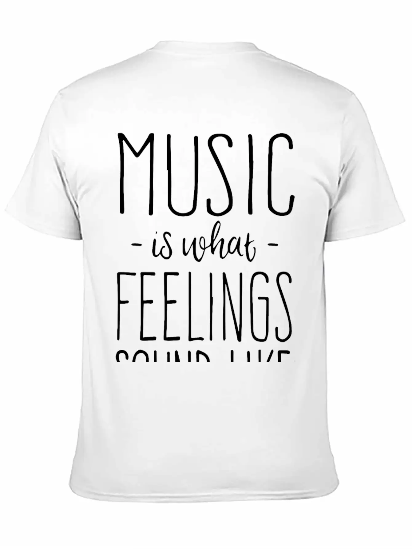 Music Is What Feelings Sound Like Essential Cotton Tee For Daily Outfits – Unisex Style
