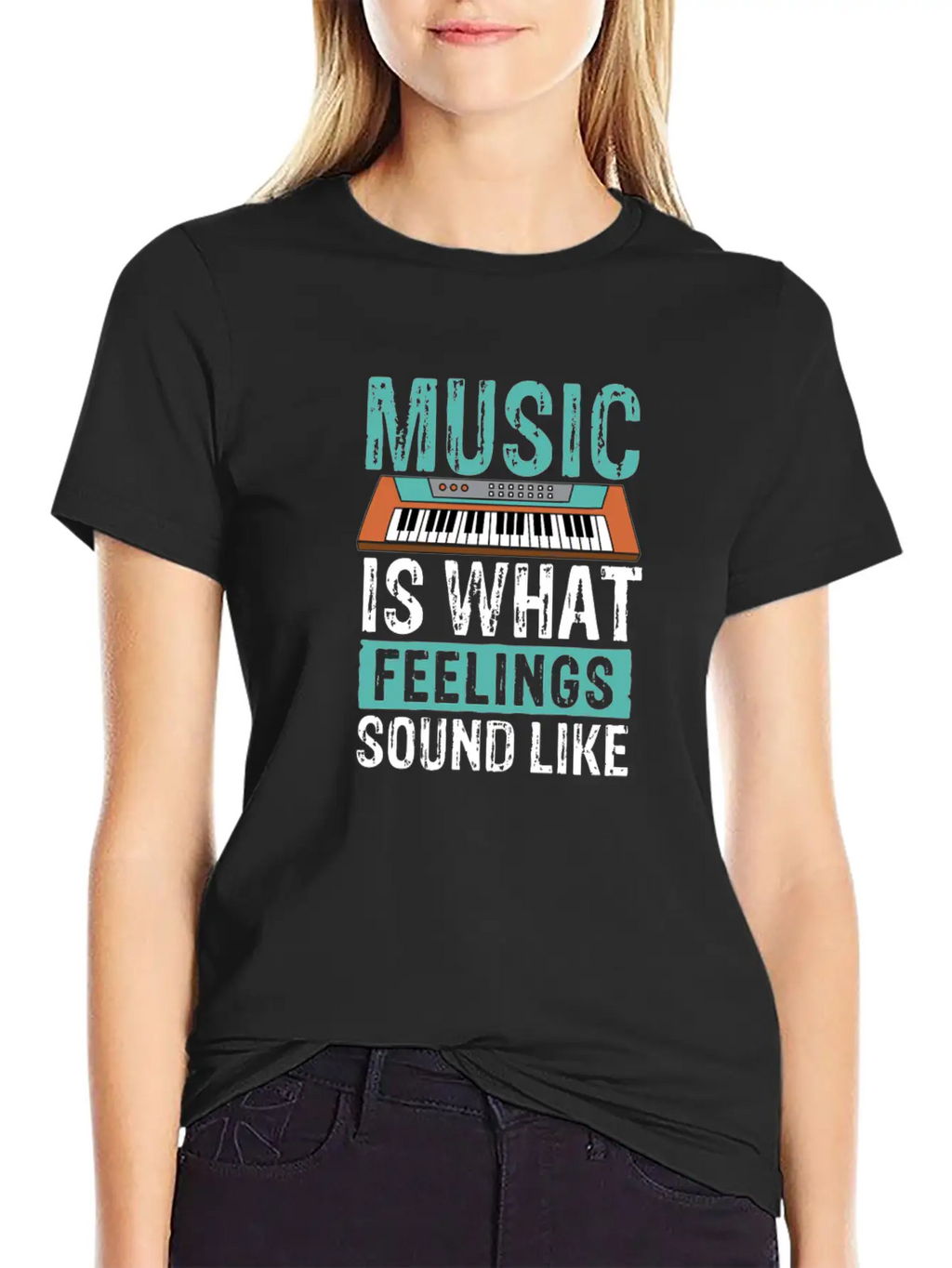 Music Is What Feelings Sound Like Keyboard Piano Basic Graphic T-Shirt – Daily Comfort In Soft Cotton