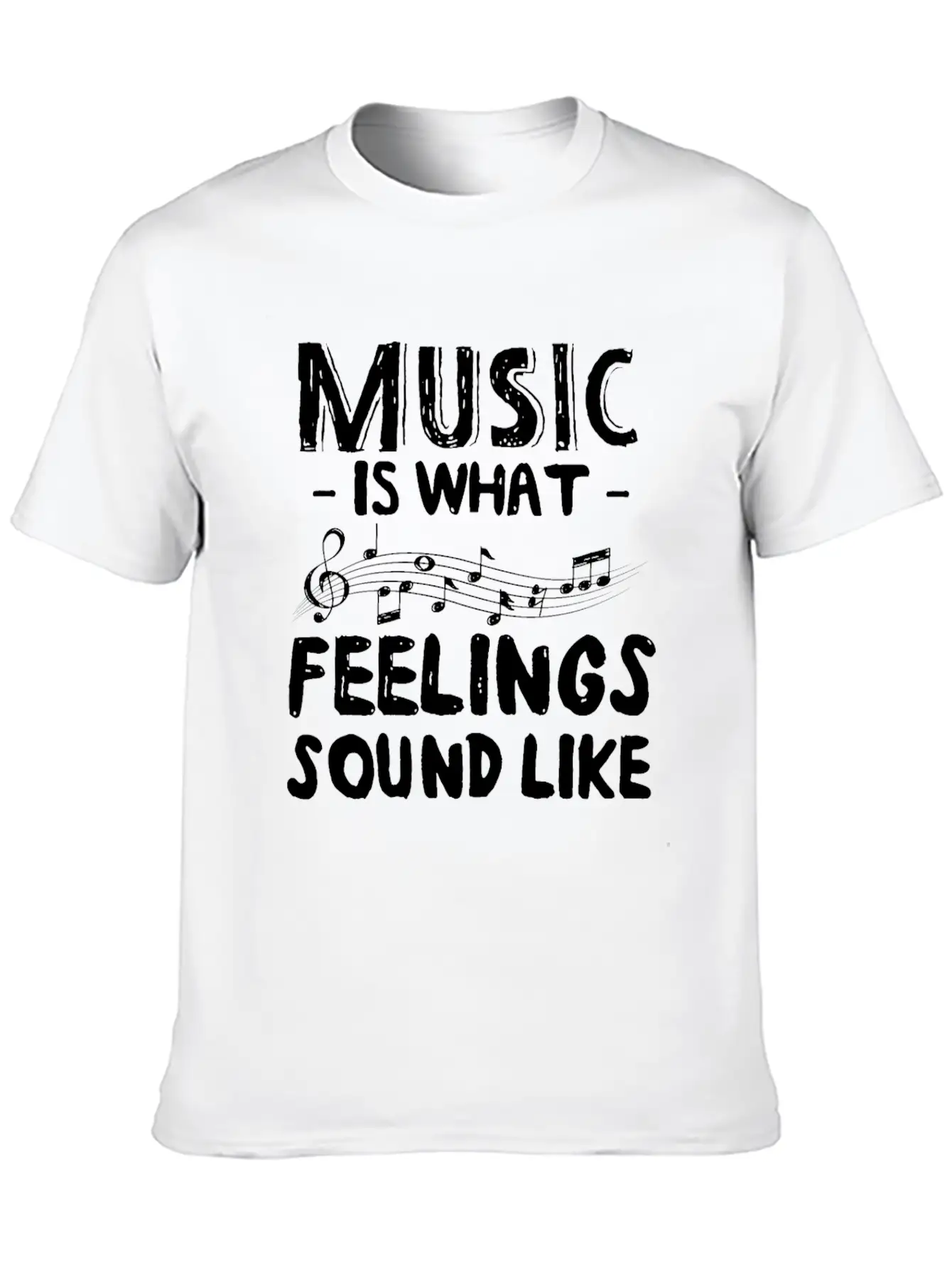 Music Is What Feelings Sound Like Music Notes Breathable Graphic T-Shirt – Perfect For Casual Days