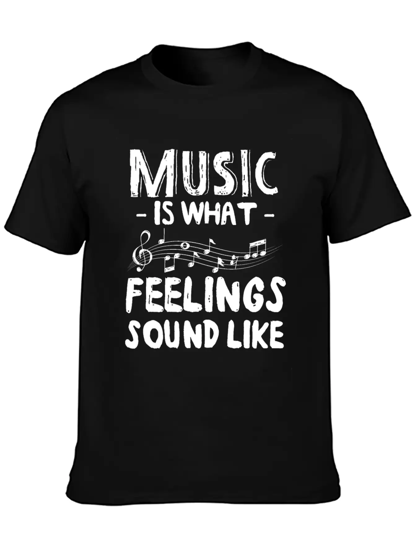 Music Is What Feelings Sound Like Music Notes Breathable Graphic T-Shirt – Perfect For Casual Days