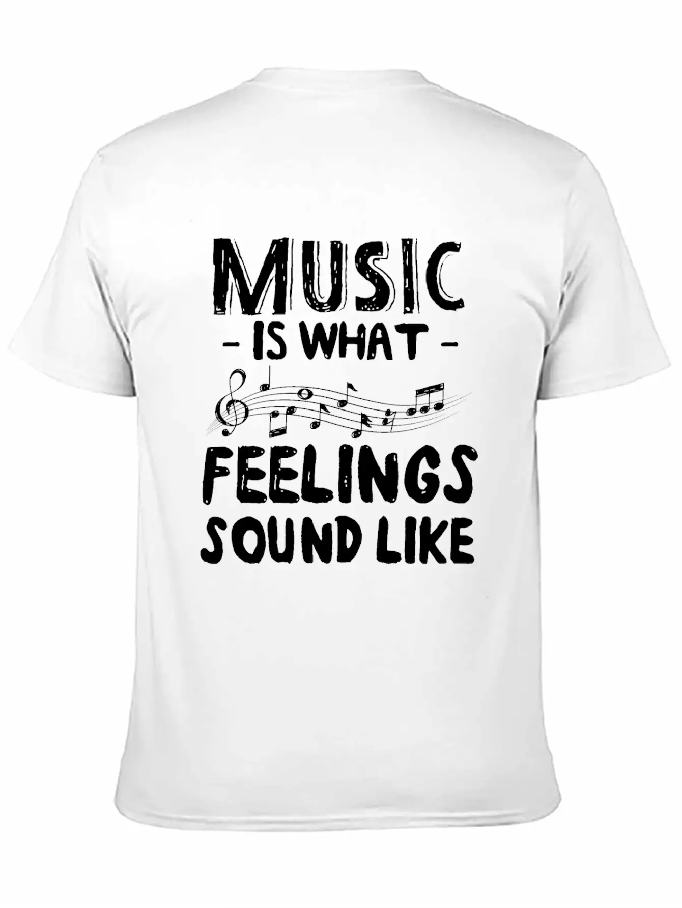 Music Is What Feelings Sound Like Music Notes Breathable Graphic T-Shirt – Perfect For Casual Days