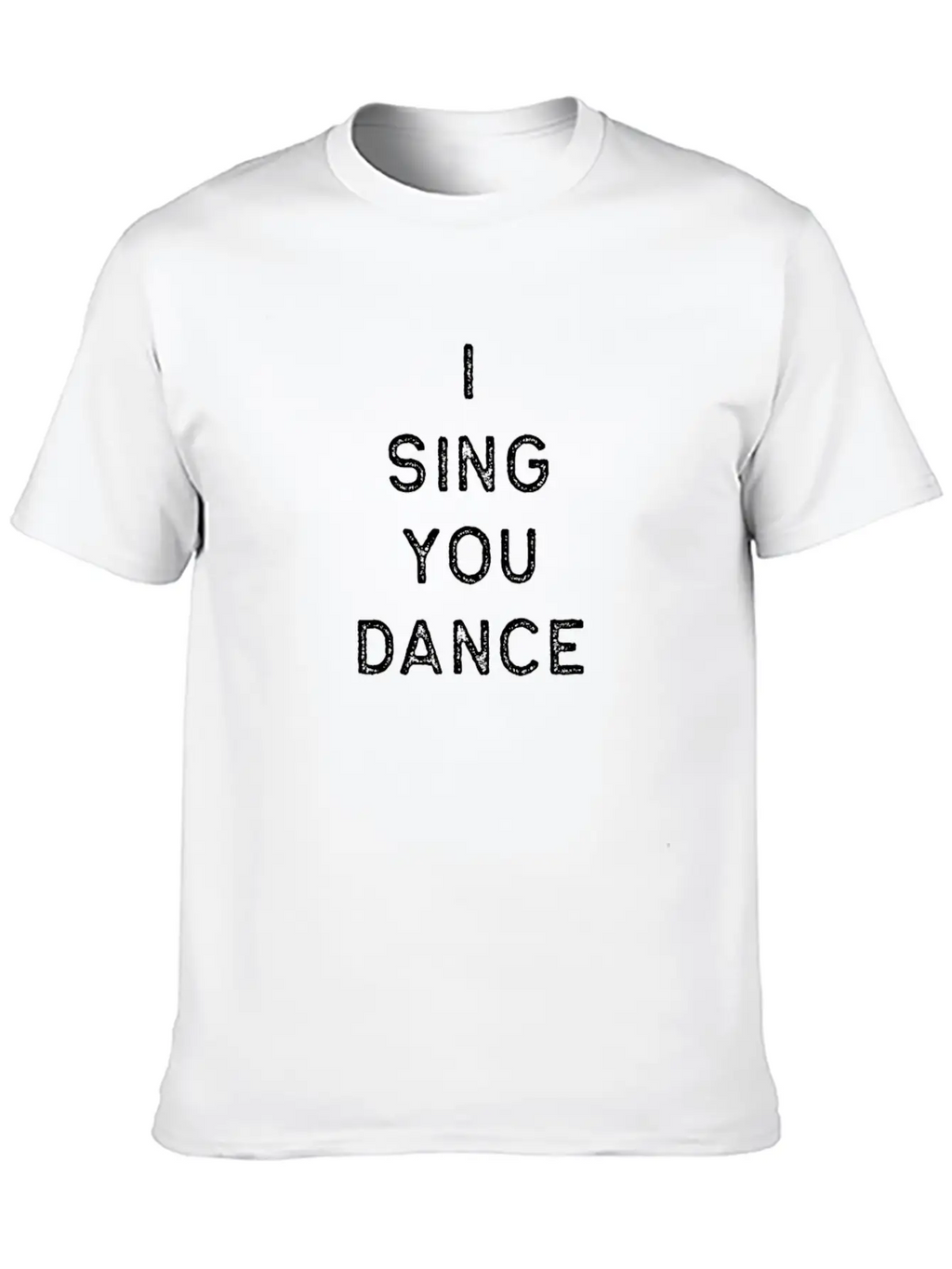 Music Shirt I Sing You Dance Dark Song Writer Musician Guitar Player Singer Gift Timeless Short Sleeve Tee – Comfy And Minimalist Design