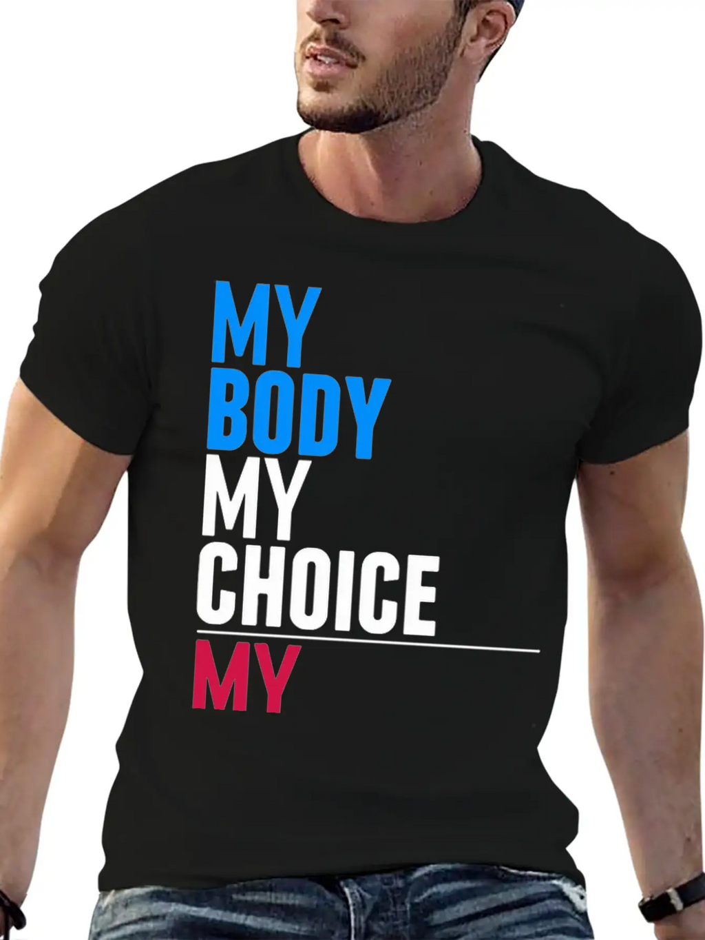 My Body My Choice Basic Graphic T-Shirt – Daily Comfort In Soft Cotton