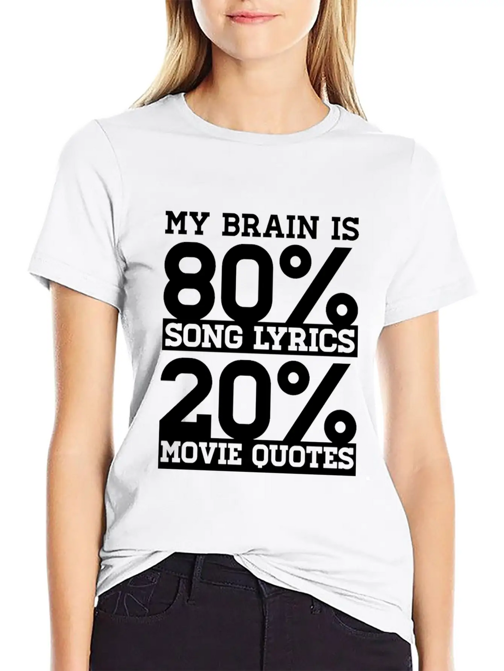 My Brain Is 80% Song Lyrics 20% Movie Quotes Gift Relaxed Everyday Tee – Lightweight And Durable Cotton