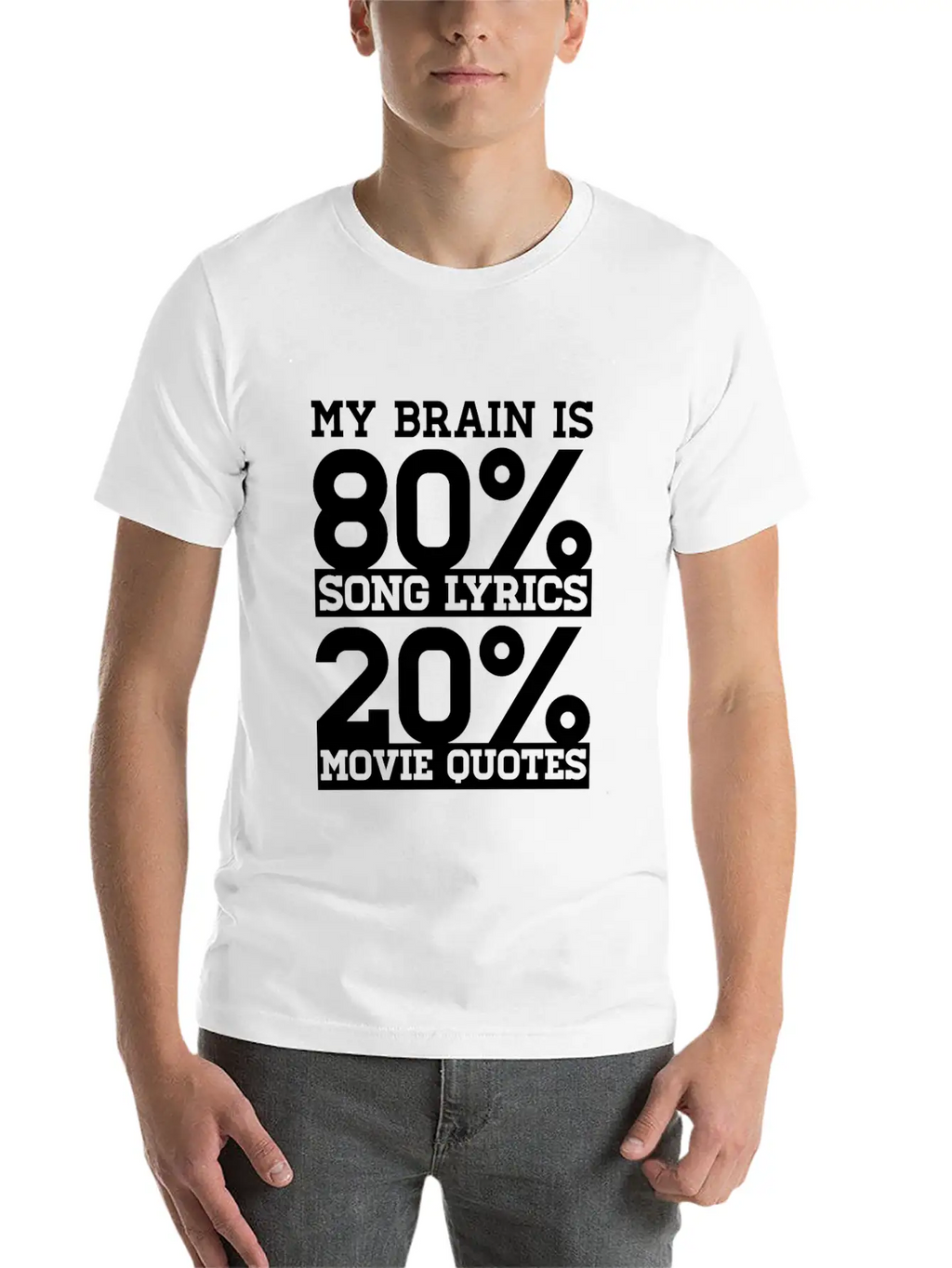My Brain Is 80% Song Lyrics 20% Movie Quotes Gift Relaxed Everyday Tee – Lightweight And Durable Cotton