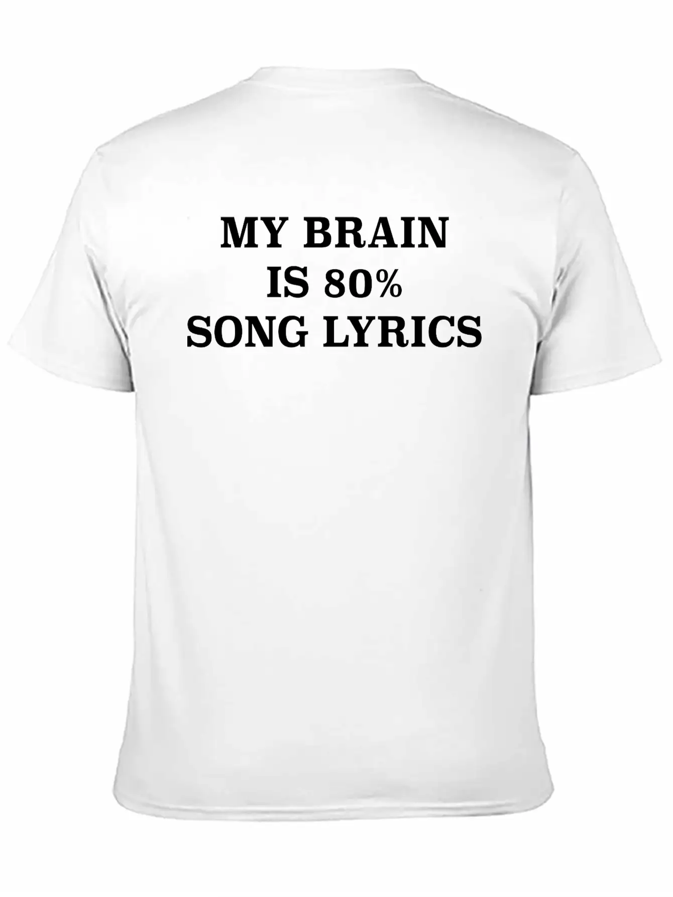 My Brain Is 80% Song Lyrics Breathable Soft Cotton T-Shirt – Timeless Casual Look