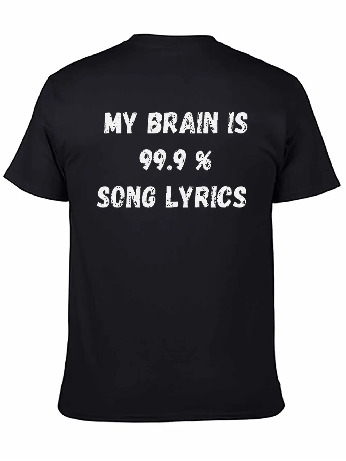 My Brain Is 99 9 Song Lyrics Classic Cotton Tee – Unisex Comfort For Any Season