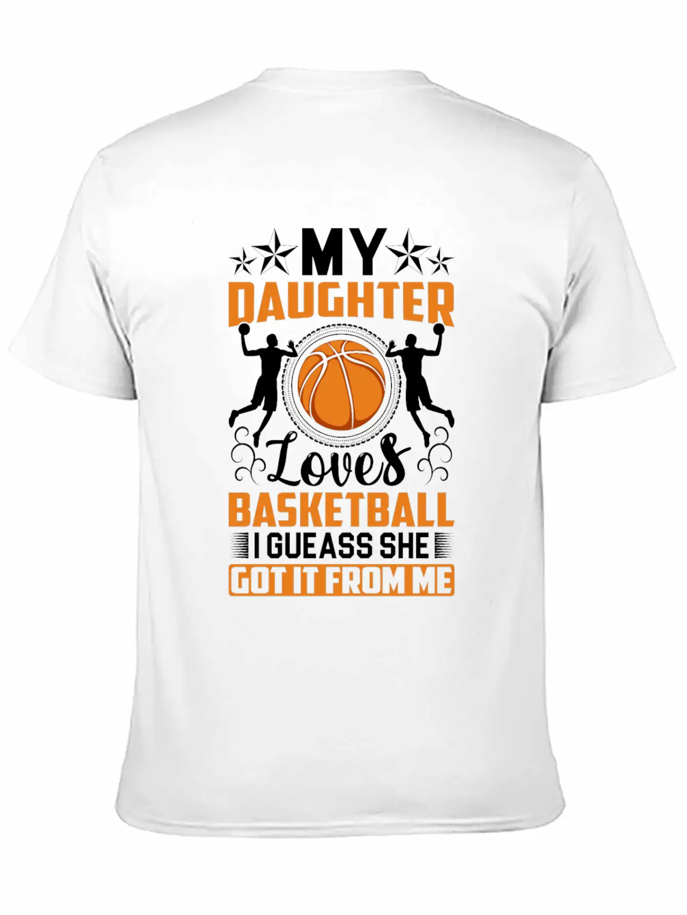 My Daughter Loves Basketball I Gueass She Got It Classic Cotton Tee – Unisex Comfort For Any Season