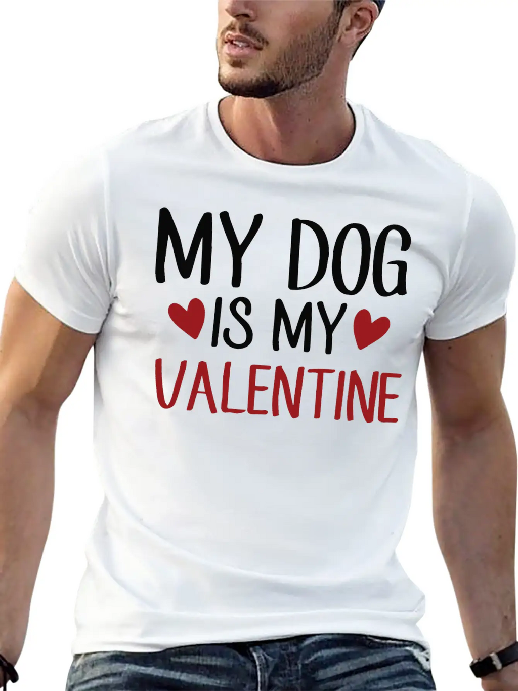 My Dog Is My Valentine Stylish Everyday T-Shirt – Unisex Basic Cotton Tee