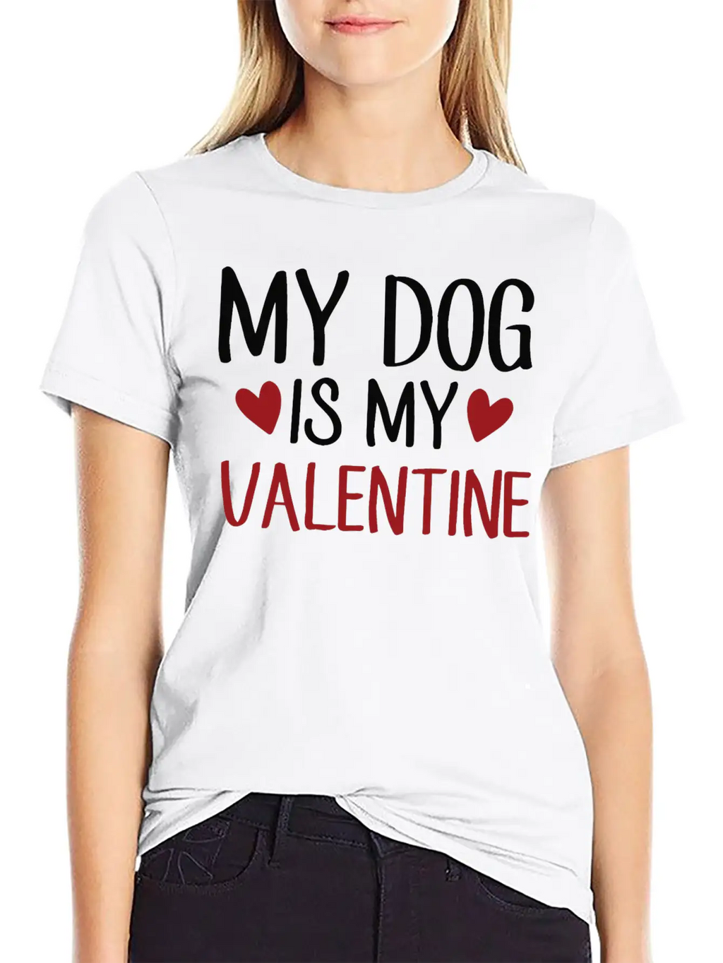 My Dog Is My Valentine Stylish Everyday T-Shirt – Unisex Basic Cotton Tee