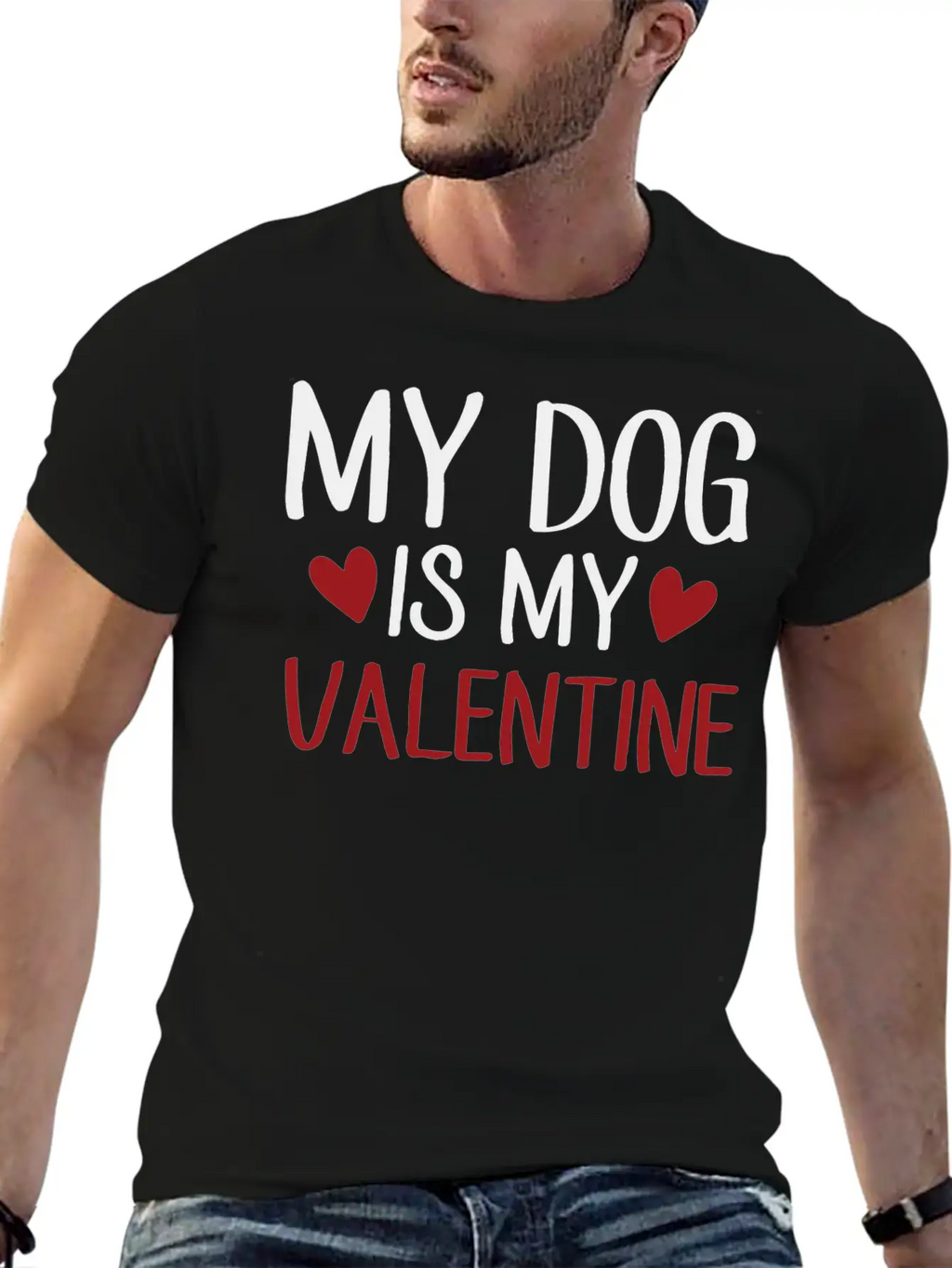 My Dog Is My Valentine Stylish Everyday T-Shirt – Unisex Basic Cotton Tee