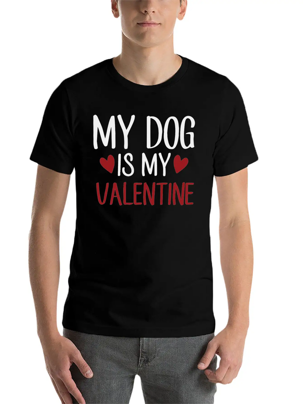 My Dog Is My Valentine Stylish Everyday T-Shirt – Unisex Basic Cotton Tee
