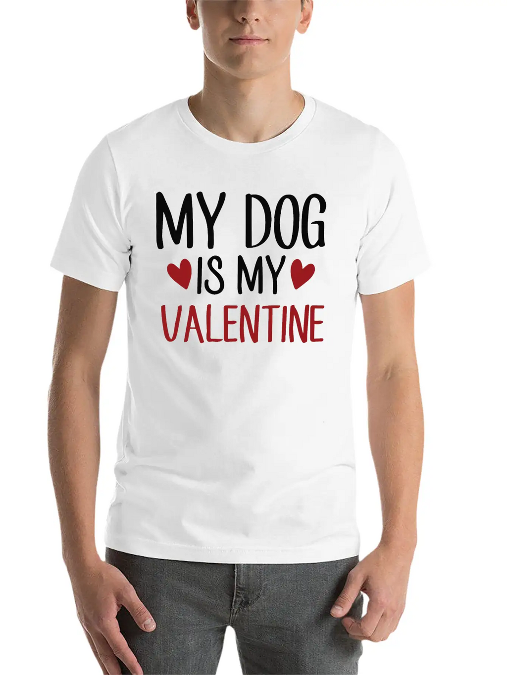 My Dog Is My Valentine Stylish Everyday T-Shirt – Unisex Basic Cotton Tee