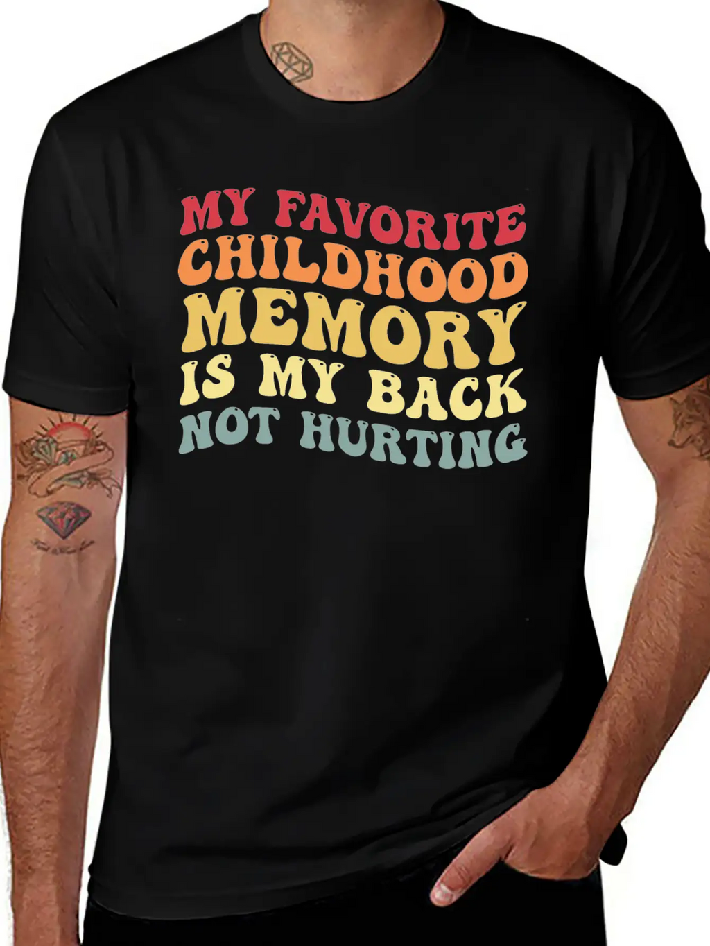 My Favorite Childhood Memory Is My Back Not Hurtin Breathable Graphic T-Shirt – Perfect For Casual Days
