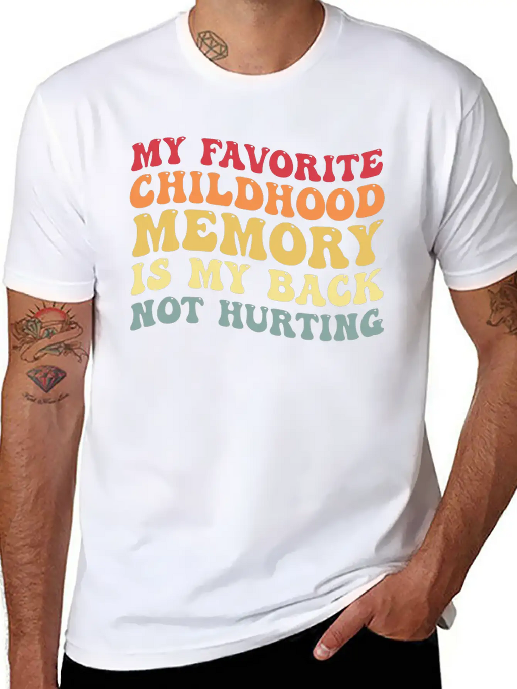 My Favorite Childhood Memory Is My Back Not Hurtin Breathable Graphic T-Shirt – Perfect For Casual Days